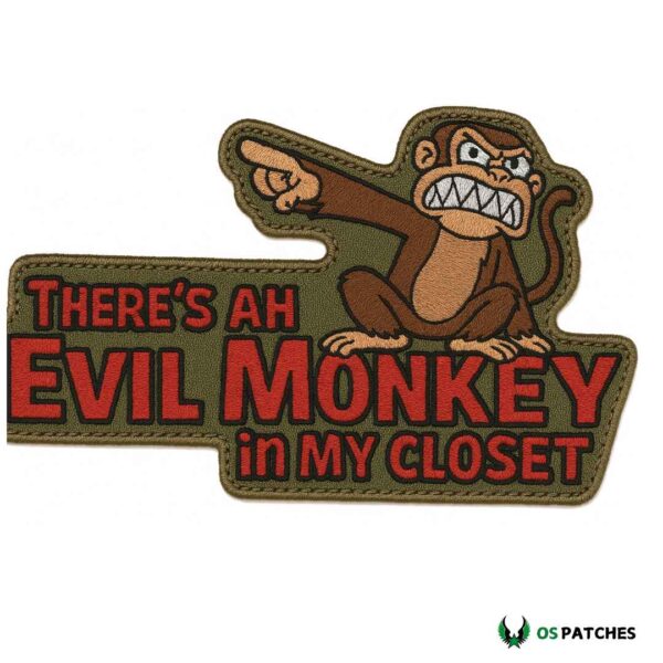 Funny embroidered patch evil monkey pointing with text “in my closet.