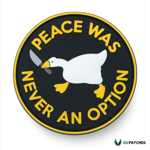Funny goose patch with knife peace was never an option design