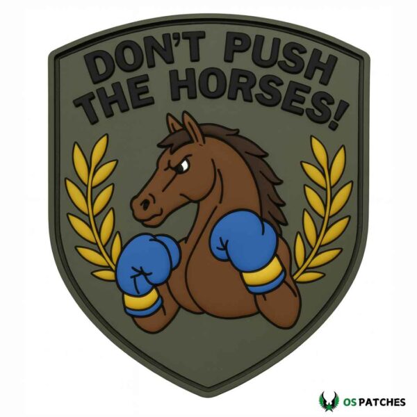 Funny horse patch with boxing gloves text don’t push the horses design