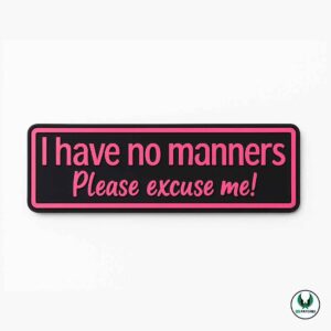 Funny dog patch text I have no manners please excuse me design