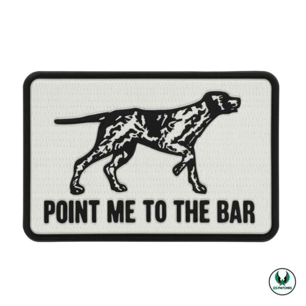 Funny dog patch with pointer dog and text point me bar